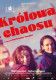 Królowa chaosu